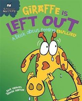 Behaviour Matters Giraffe Is Left Out