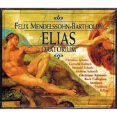 Felix Mendelssohn Bartholdy - Elias Oratorium