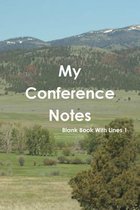 My Conference Notes Blank Book With Lines 1