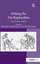 Writing the Pre-Raphaelites