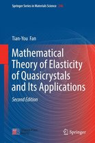 Springer Series in Materials Science 246 - Mathematical Theory of Elasticity of Quasicrystals and Its Applications