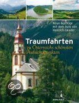 Traumfahrten zu Österreichs schönsten Aussichtspunkten