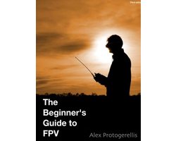 The Beginner's Guide to Fpv (B&W)
