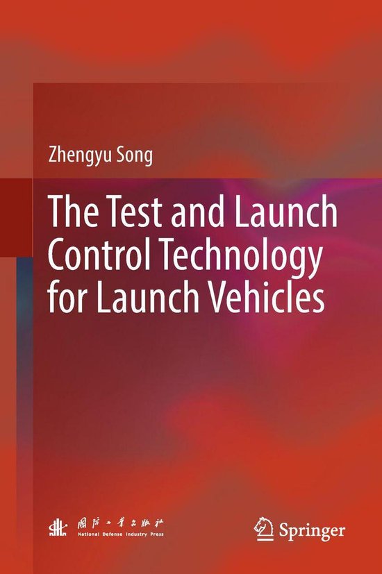 The Test and Launch Control Technology for Launch Vehicles - cover