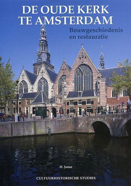 De Oude Kerk Te Amsterdam - cover