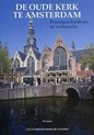De Oude Kerk Te Amsterdam