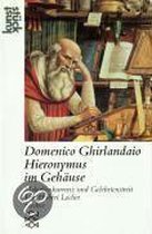 Domenico Ghirlandaio: Hieronymus Im Gehäuse