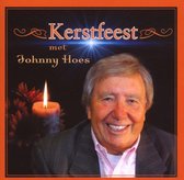 Johnny Hoes - Kerstfeest Met Johnny Hoes (CD)