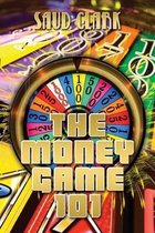 The Money Game 101