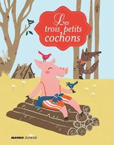 Mes petits contes classiques - Les trois petits cochons