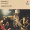 Handel: Belshazzar / Harnoncourt, Concentus Musicus Wien