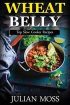 Wheat Belly: Top Slow Cooker Recipes
