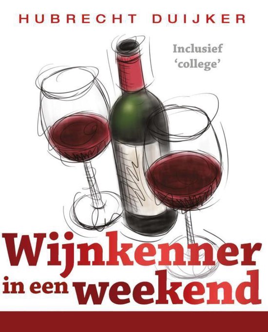 Cover van het boek 'Wijnkenner in een weekend' van Hubrecht Duijker