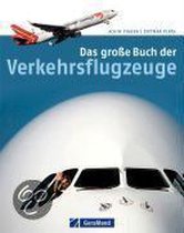 Das Große Buch Der Verkehrsflugzeuge
