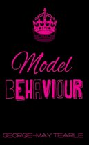 Model Behaviour