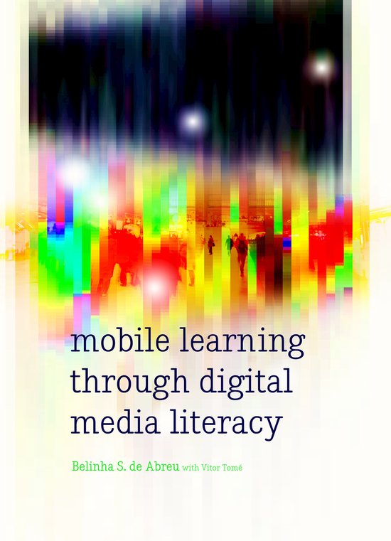 New Literacies and Digital Epistemologies 73 - Mobile Learni ... - cover