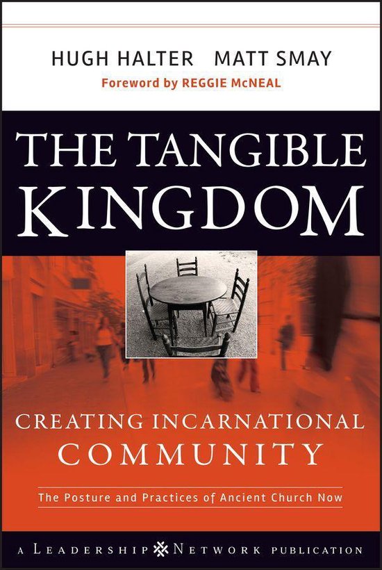 Jossey-Bass Leadership Network Series 37 - The Tangible Kingdom