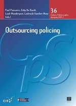 Cahier Politiestudies 36 - Outsourcing policing