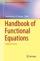 Springer Optimization and Its Applications 96 - Handbook of Functional Equations