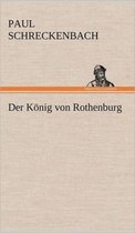 Der Konig Von Rothenburg