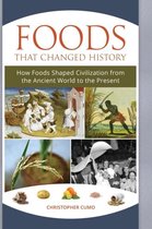 Foods That Changed History