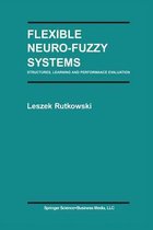 Flexible Neuro-Fuzzy Systems