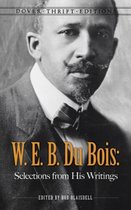 W E B Du Bois Selecti Frm His Writin