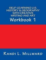 Self-Learning U.S. History & Geography with Creative Writing and Art