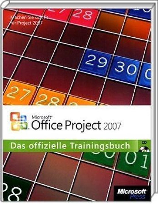 Microsoft Office Project 2007, Carl Chatfield | 9783866450875 | Boeken ...