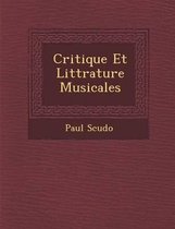 Critique Et Litt Rature Musicales