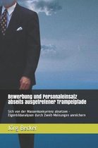 Bewerbung Und Personaleinsatz Abseits Ausgetretener Trampelpfade