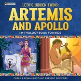 Leto's Hidden Twins: Artemis and Apollo - Mythology Books for Kids Children's Greek & Roman Books