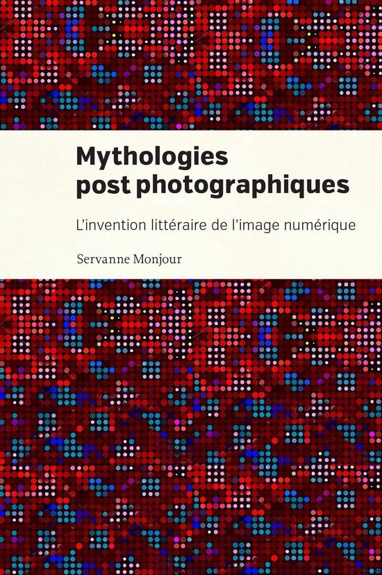 Mythologies postphotographiques - cover