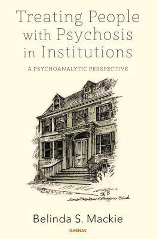 Treating People With Psychosis in Institutions - cover