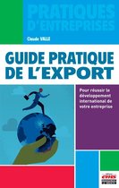 Pratiques d'entreprises - Guide pratique de l'export