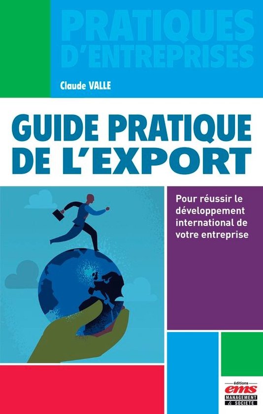Pratiques d'entreprises - Guide pratique de l'export - cover