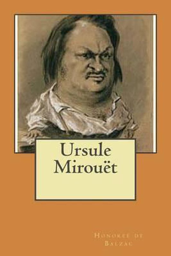 Ursule Mirouet, M. Honore De Balzac 9781508776796 Boeken