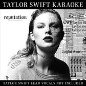Taylor Swift Karaoke: Reputation (Cd+G & Dvd)