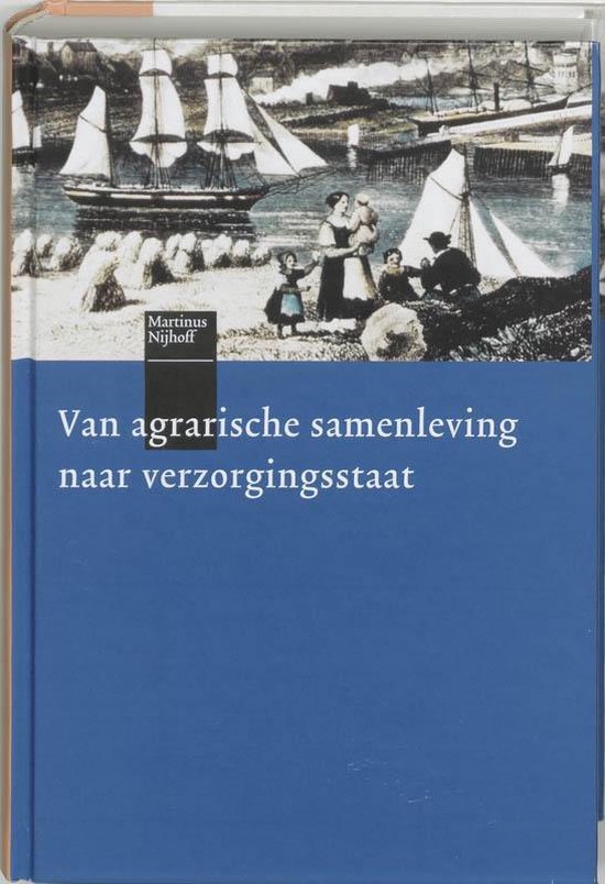 Cover van het boek 'Van agrarische samenleving naar verzorgingsstaat / druk 3'