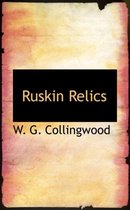 Ruskin Relics