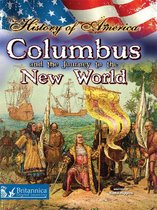 History of America - Columbus and the Journey to the New World