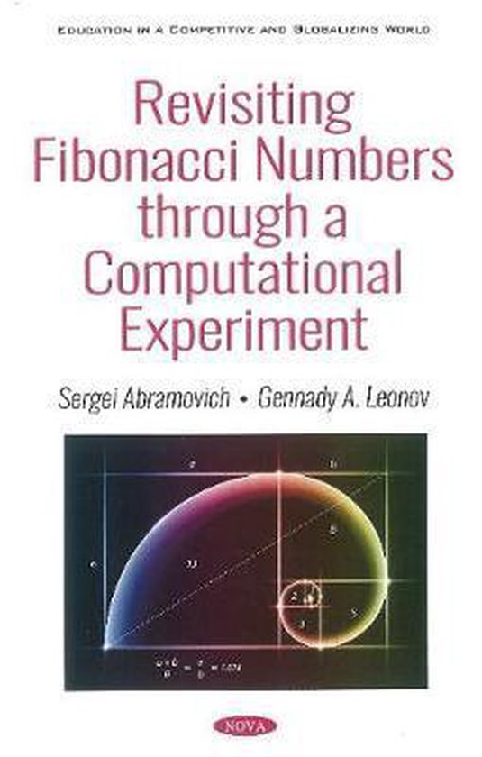 Revisiting Fibonacci Numbers through a Computational Experiment ...