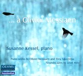 Susanne Kessel - Kessel: A Olivier Messiaen (CD)