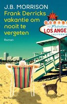 Frank Derricks vakantie om nooit te vergeten