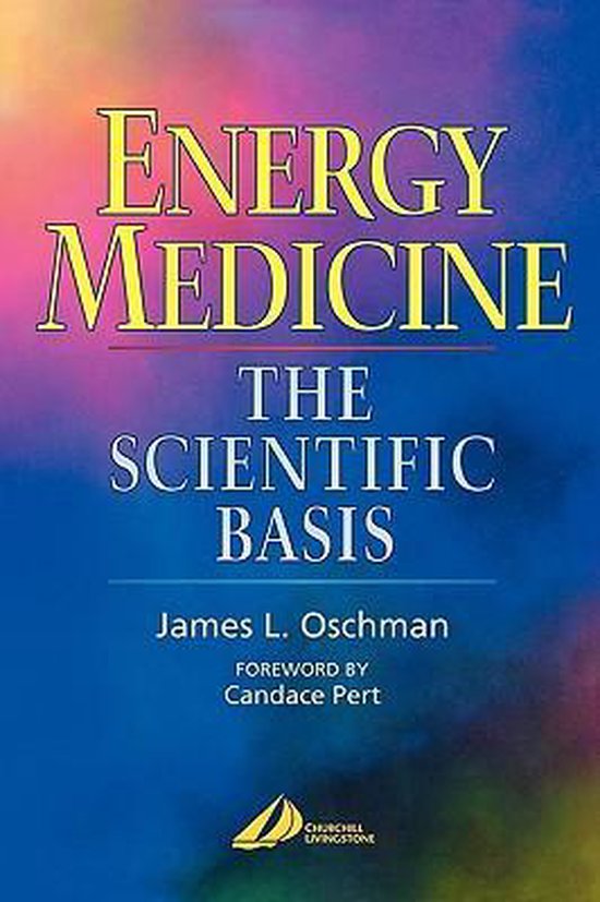 Energy Medicine 9780443062612 James Oschman Boeken bol