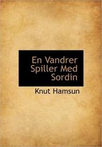 En Vandrer Spiller Med Sordin