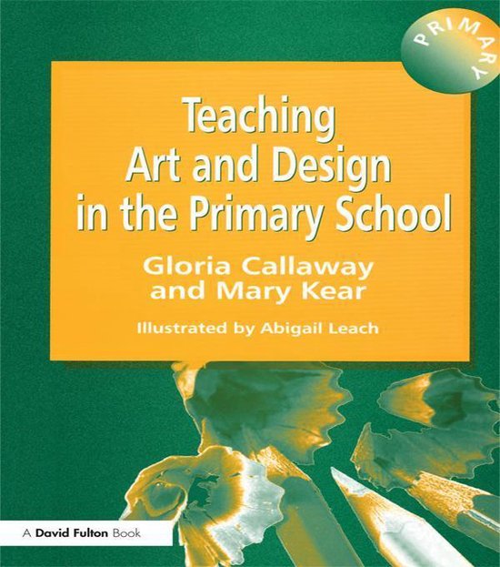 Teaching Art & Design in the Primary School - cover