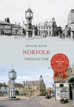 Through Time - Norfolk Through Time