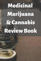 Medicinal Marijuana & Cannabis Review Book
