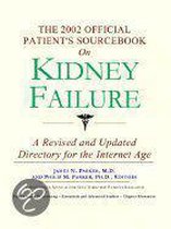 The 2002 Official Patient's Sourcebook On Kidney Failure
